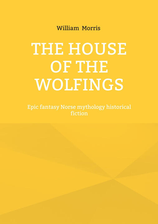 The House of the Wolfings