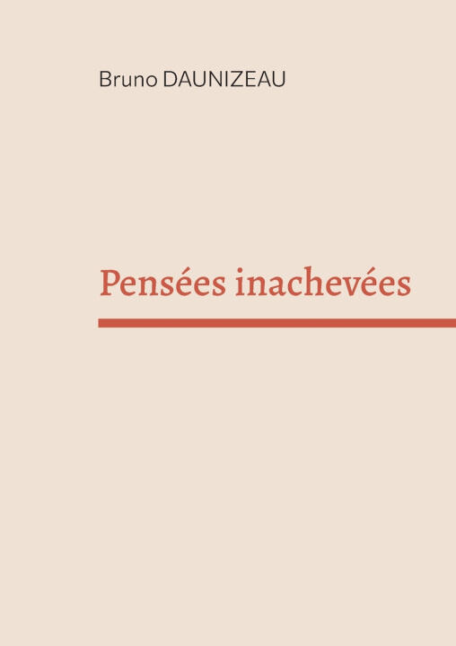 Pensees Inachevees