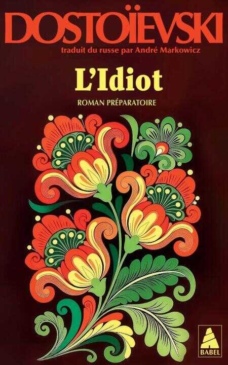 L'Idiot volume 3