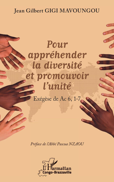 Pour appréhender la diversité et promouvoir l'unité — Gigi Mavoungou