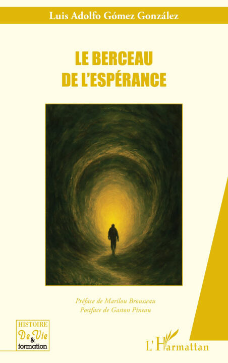 Le berceau de l'espérance — Luis Adolfo Gómez González