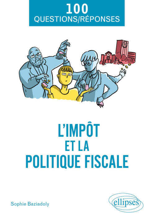 L'impôt et la politique fiscale — Baziadoly