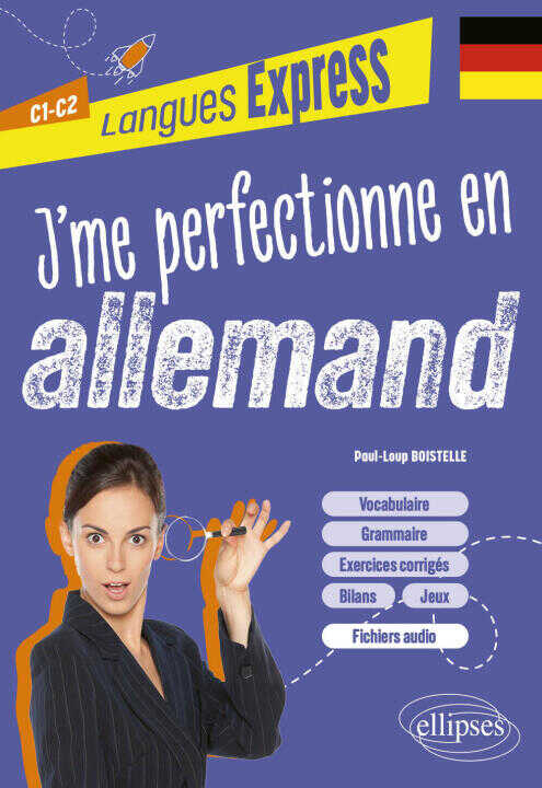 J'me perfectionne en allemand C1-C2 — Boistelle