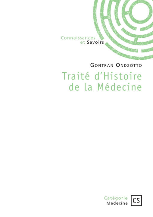 Traité d'Histoire de la Médecine — Gontran Ondzotto