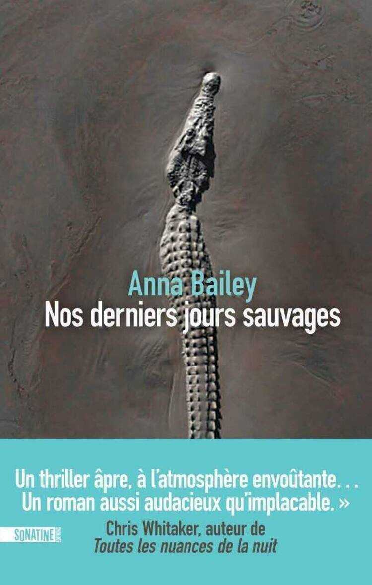 Nos derniers jours sauvages