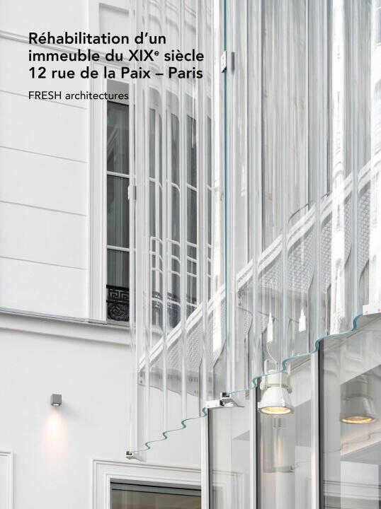 Réhabilitation d'un immeuble du XIX siècle, 12 rue de la Paix - Paris — Criqui