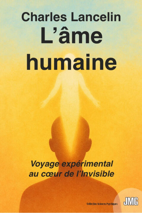 L'âme humaine - Etudes expérimentales de psychophysiologie — Lancelin