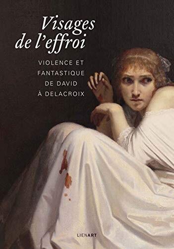 Visages de l effroi