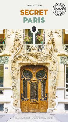 Secret Paris Guide