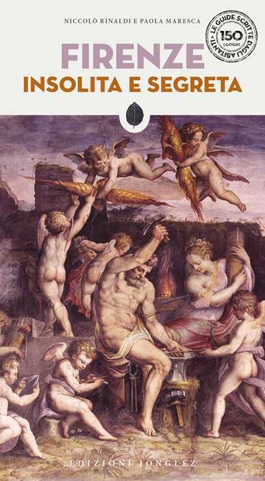 Firenze insolita e segreta