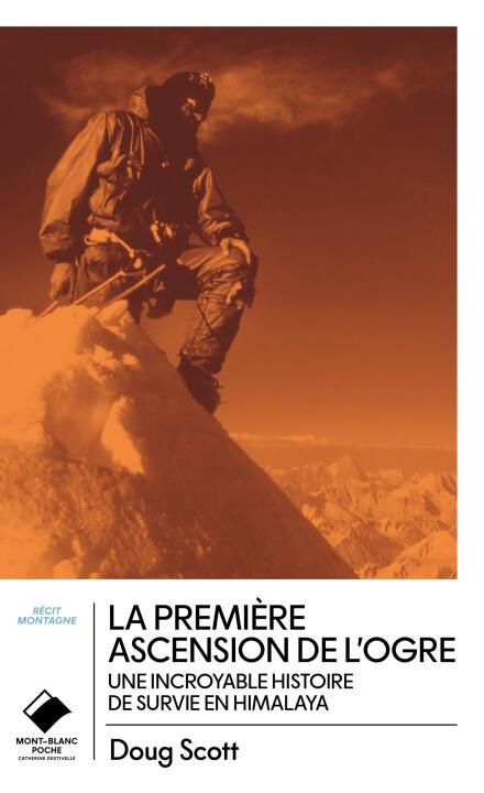 La première ascension de l'Ogre - poche — Doug Scott,