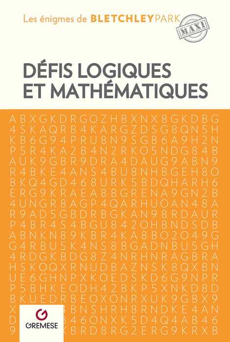 Defis logiques et mathematiques