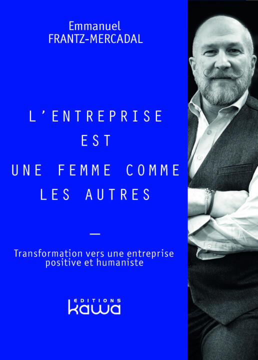 L'entreprise est une femme comme les autres — FRANTZ-MERCADAL