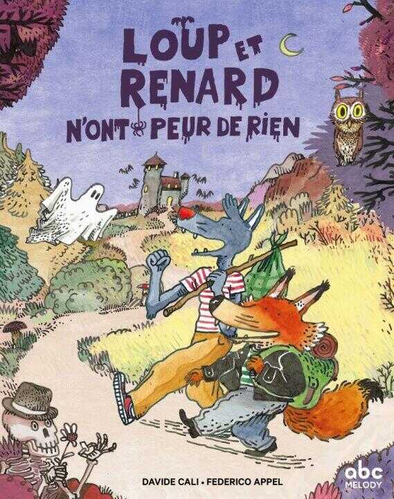 Loup et Renard n'ont peur de rien — Davide CALI