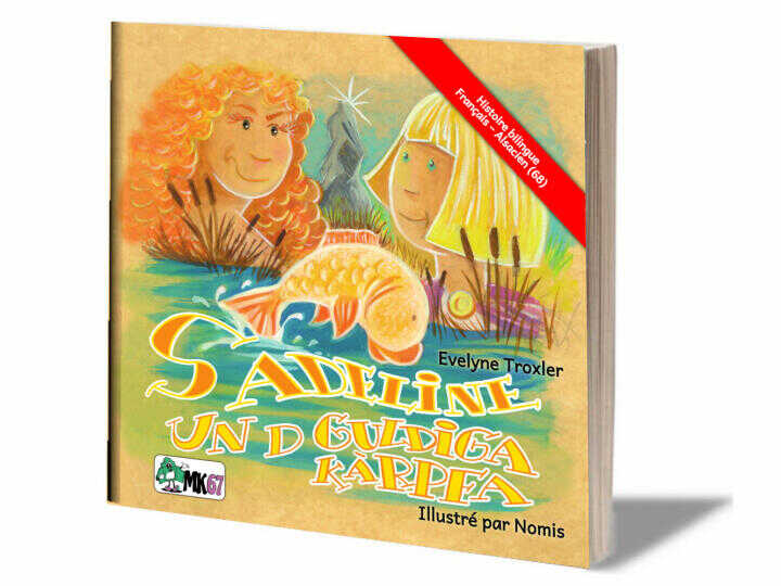 Adeline et la Carpe d'Or (livre bilingue alsacien 68) — TROXLER
