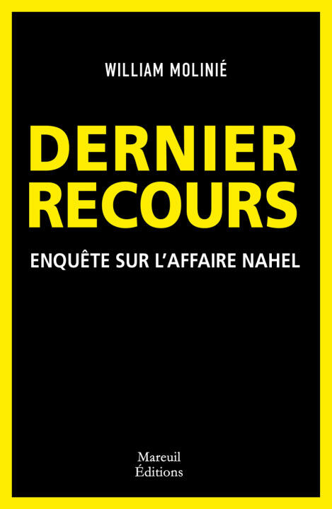 Affaire Nahel, l'enquête - La prison ou le cimetière — William Mollinié