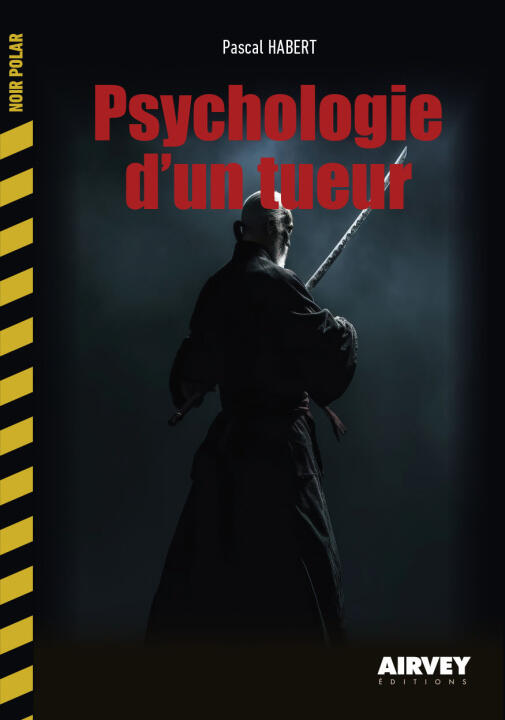Psychologie D'un Tueur — HABERT