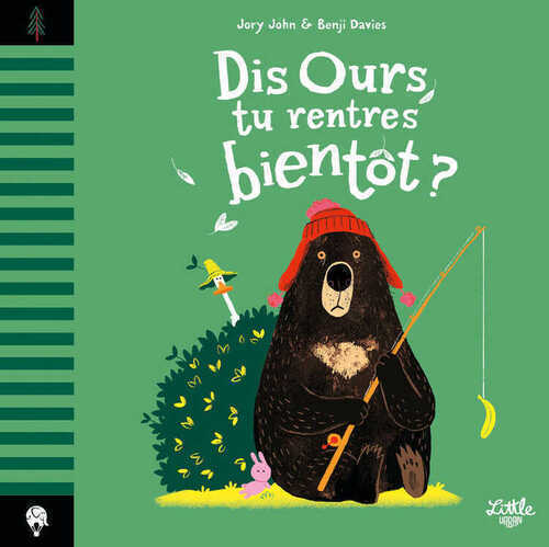 Dis Ours, tu rentres bientôt ?