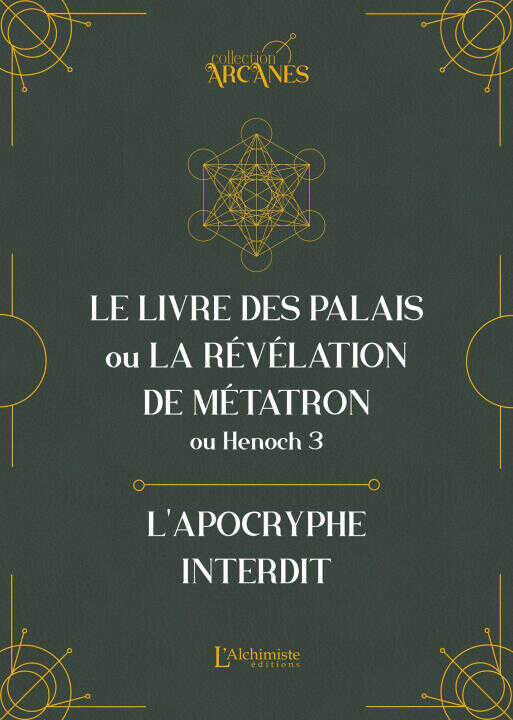 Le livre hébreu d'Hénoch (3 Hénoch) - Le livre des palais ou La Révélation de Métatron — Hénoch