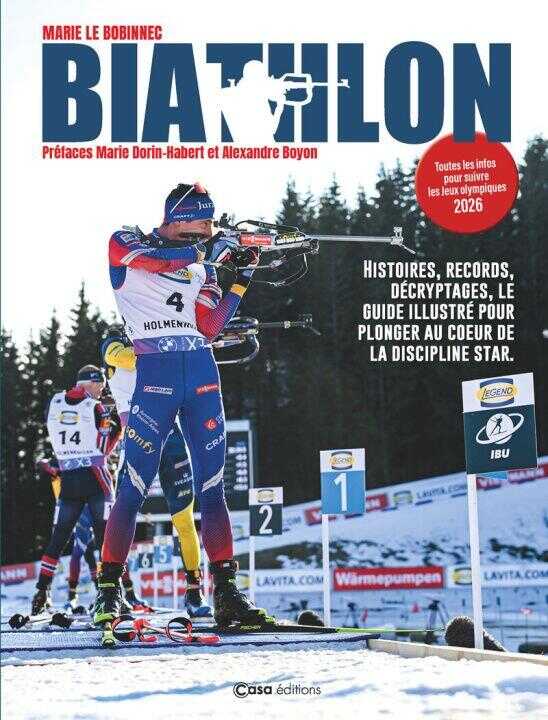 Biathlon - Champions, disciplines, émotions : l'univers d'un sport complet légendaire — Alexandre Boyon