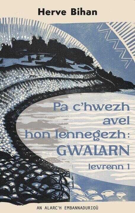 Pa c'hwezh avel hon lennegezh : Gwalarn - Levrenn 1 — Bihan