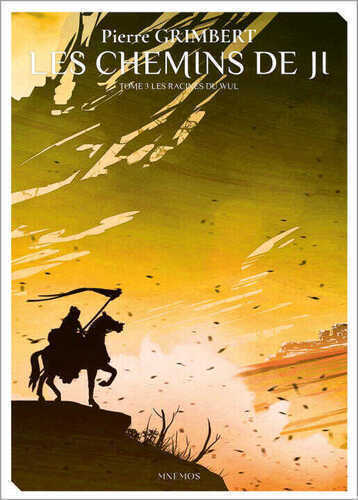 Les Chemins de Ji, tome 3