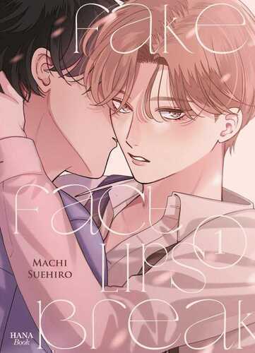 Fake Fact Lips Break - Tome 01