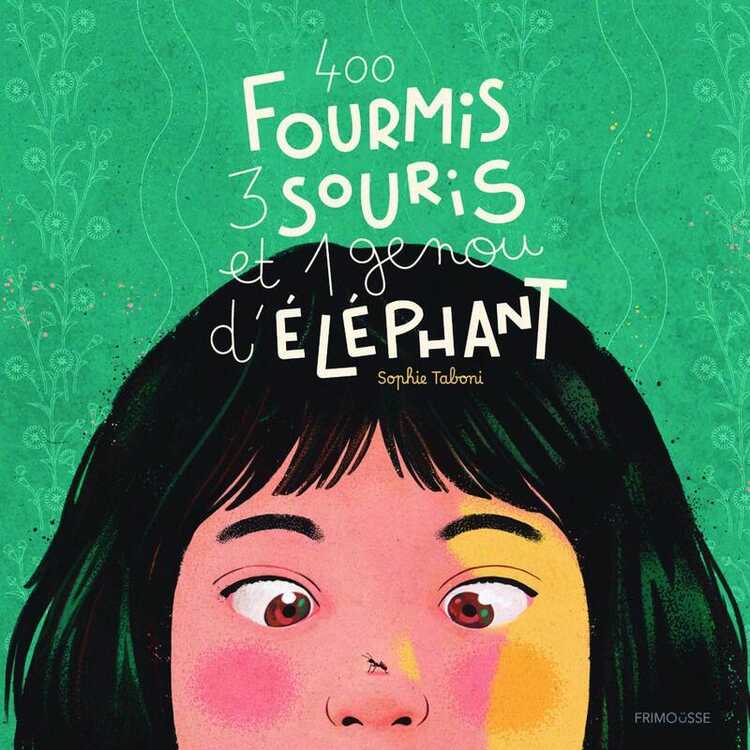 400 fourmis, trois souris et un genou d'éléphant — Sophie Taboni