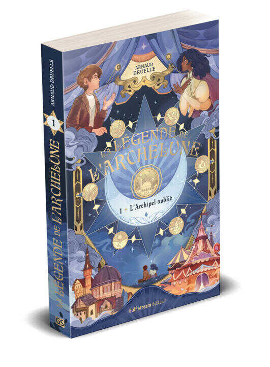 La Légende de l'Archelune - Tome 1 L'Archipel oublié — Arnaud Druelle