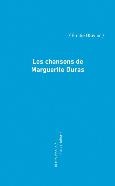 Les Chansons de Marguerite Duras