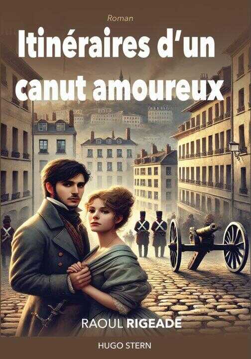 Itinéraires d'un canut amoureux — Rigeade