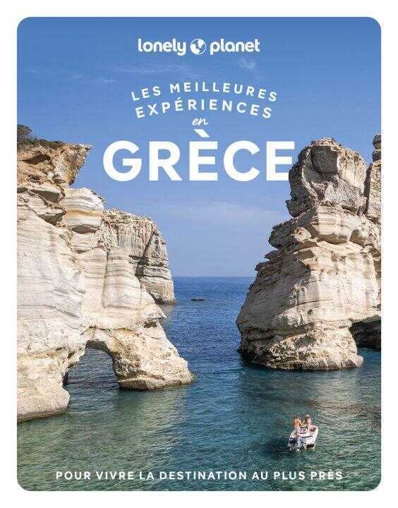 Les meilleures Expériences en Grèce 2ed
