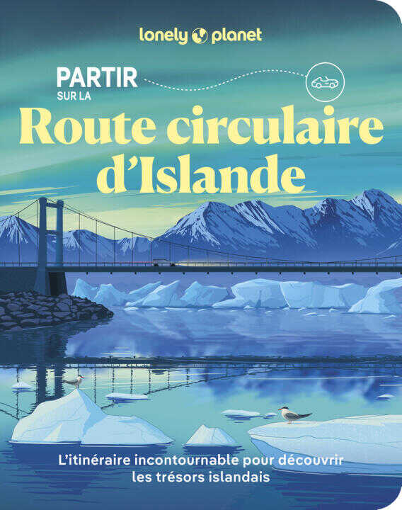Partir sur la Route circulaire d'Islande — Lonely Planet