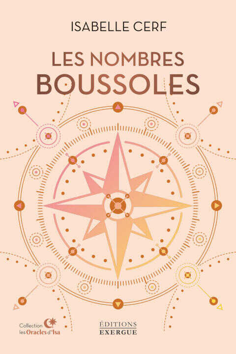 Les nombres boussoles - Les nombres sont des signes que nous percevons chaque jour de notre vie