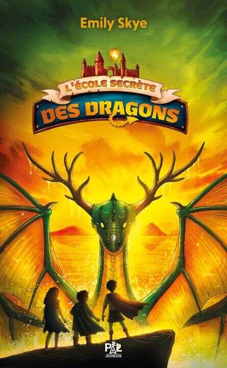 L'École secrète des dragons - Tome 4 Le Réveil des Grifeuillus — Emily Skye