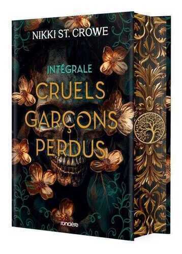 Cruels Garçons perdus - Intégrale - relié collector