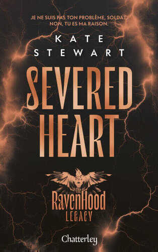 The Ravenhood Legacy - Tome 2 Severed Heart