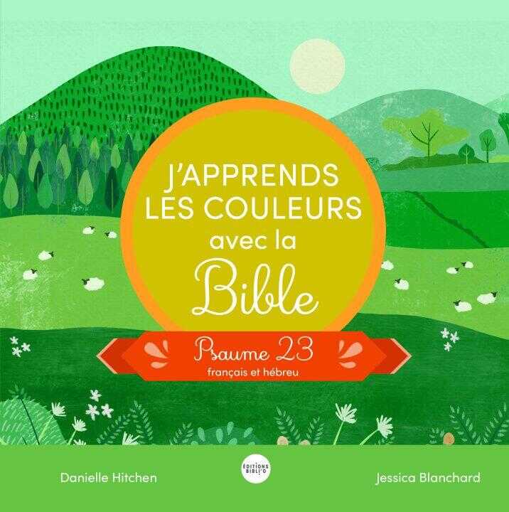 J'apprends les couleurs avec la Bible — Danielle Hitchen