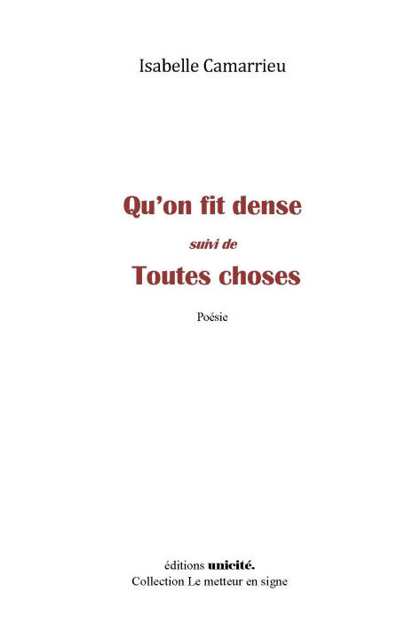 Qu'on fit dense suivi De toutes choses — Camarrieu