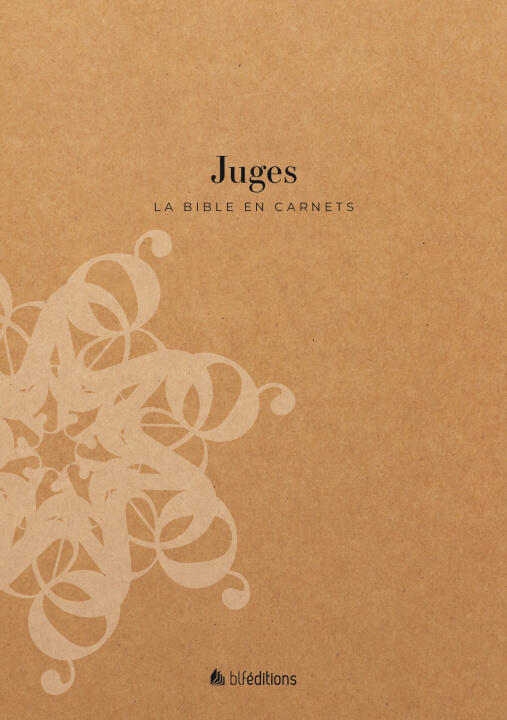 La Bible en carnets - Juges