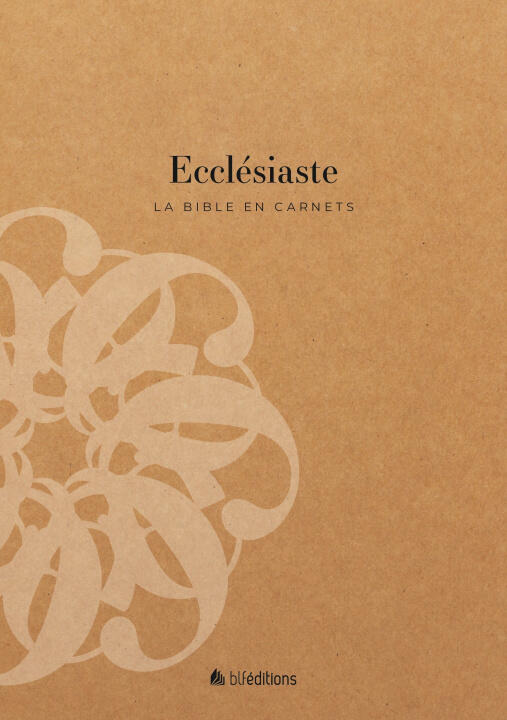 La Bible en carnets - Ecclésiaste