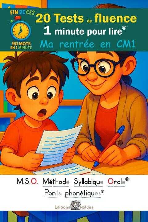 20 Tests de fluence - Ma rentrée en CM1 - 1 minute pour lire tome 3 - MSO Méthode Syllabique Orale