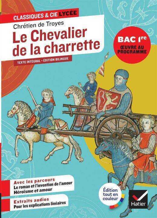Le chevalier de la charrette (oeuvre au programme Bac 2027, 1re générale & techno) — Chrétien de Troyes