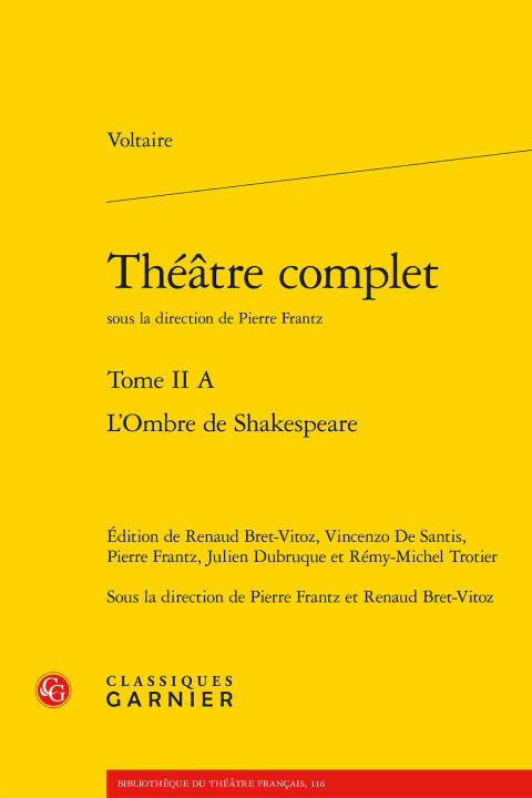 Théatre complet. tome ii a - l'ombre de shakespeare
