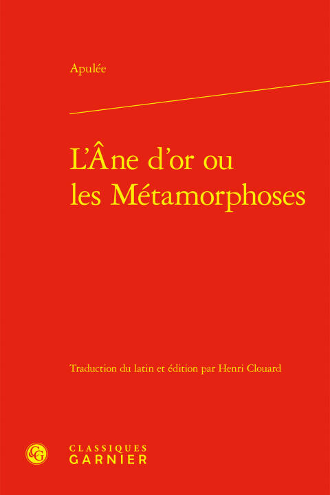 L'ane d'or ou les métamorphoses — Apulée