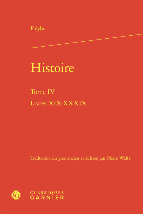 Histoire. tome iv - livres xix-xxxix