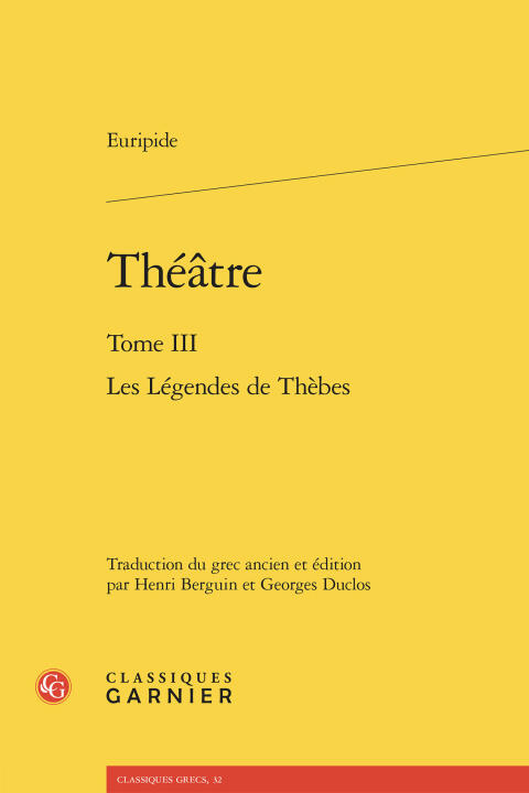 Théatre. tome iii - les légendes de thèbes