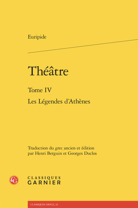 Théatre. tome iv - les légendes d'athènes