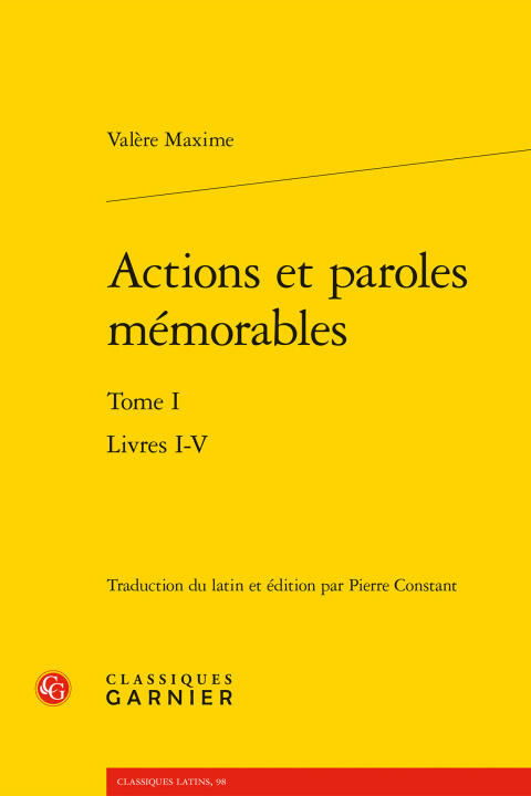 Actions et paroles mémorables. tome i - livres i-v