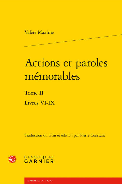 Actions et paroles mémorables. tome ii - livres vi-ix